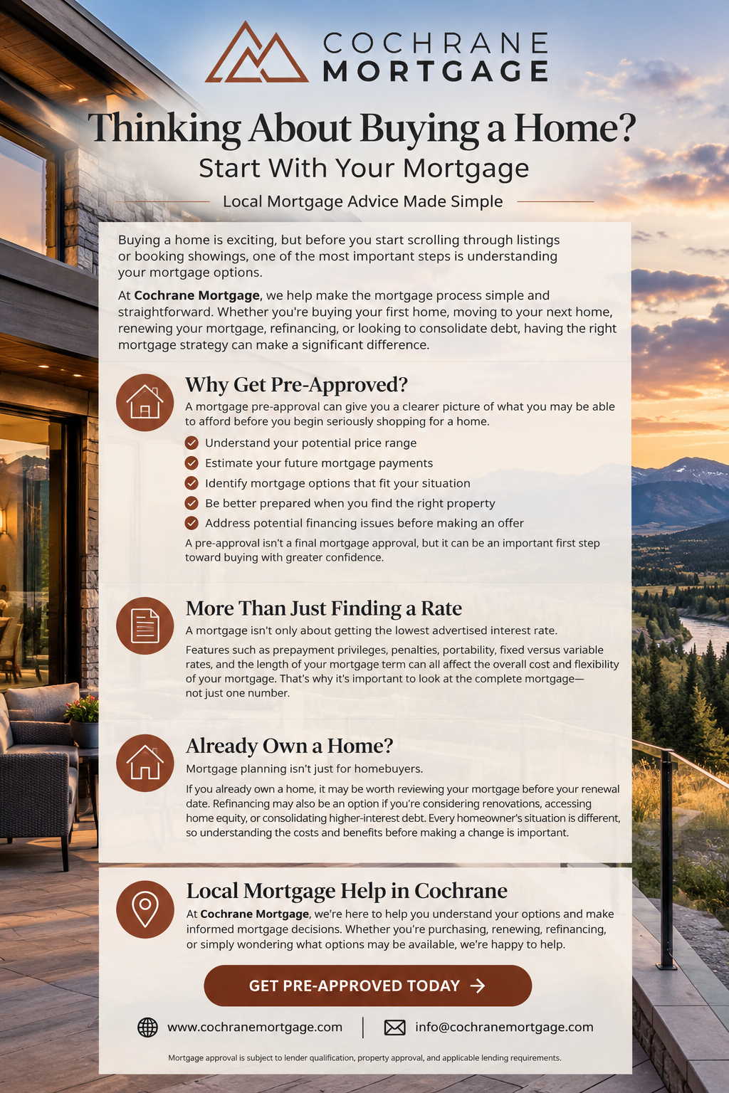 Cochrane Mortgage: Thinking About Buying a Home? Start With Your Mortgage. The full article is available as text below.